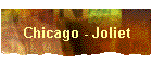 Chicago - Joliet