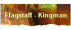 Flagstaff - Kingman