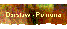 Barstow - Pomona